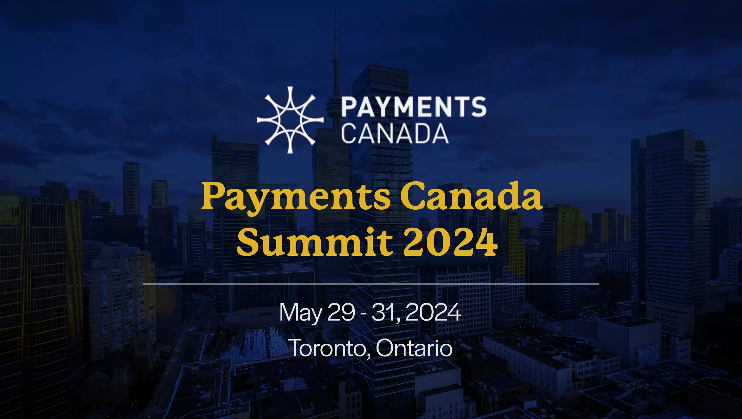 Payments Canada Summit 2024